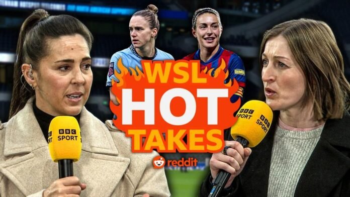 WSL: Fara Williams and Ellen White react to fans' hot takes