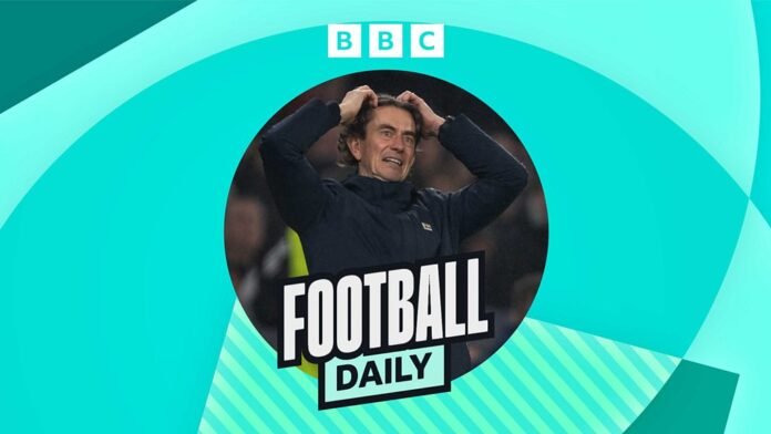 Football Daily - Spurs sack Thomas Frank